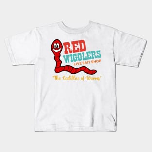 Red Wigglers Live Bait Shop The Cadillac Of Worms Kids T-Shirt